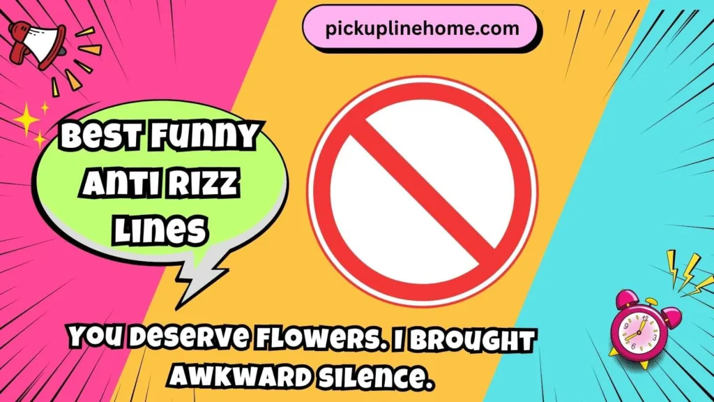 Best Funny Anti Rizz Lines