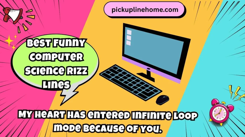 Best Funny Computer Science Rizz Lines