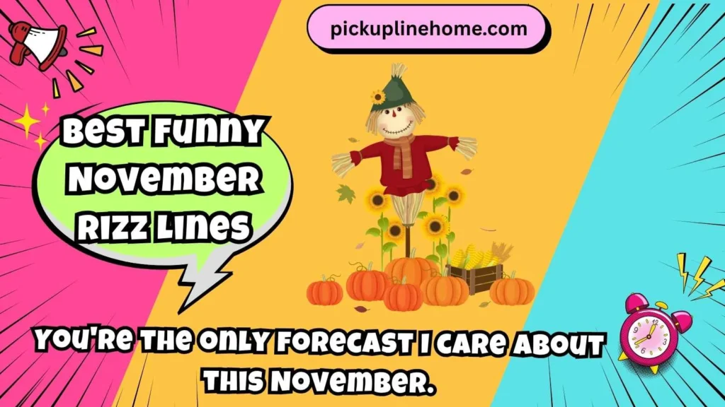 Best Funny November Rizz Lines