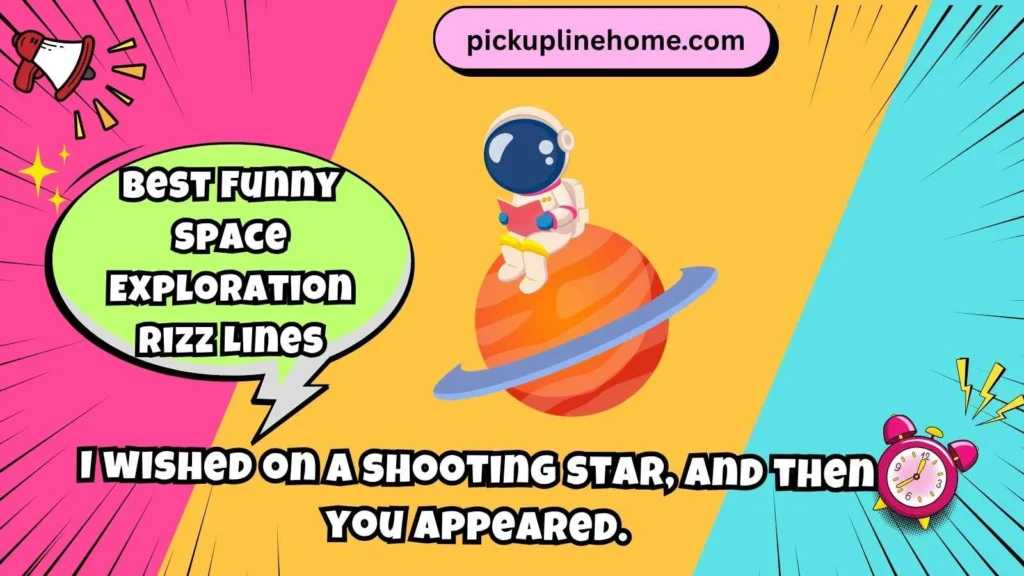 Best Funny Space Exploration Rizz Lines