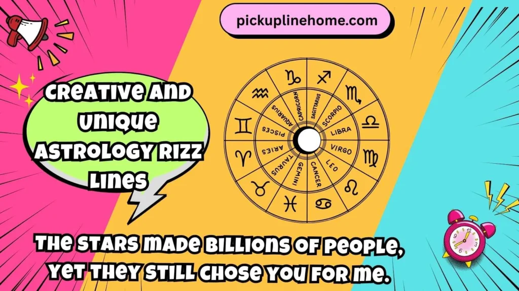 Creative and Unique Astrology Rizz Lines