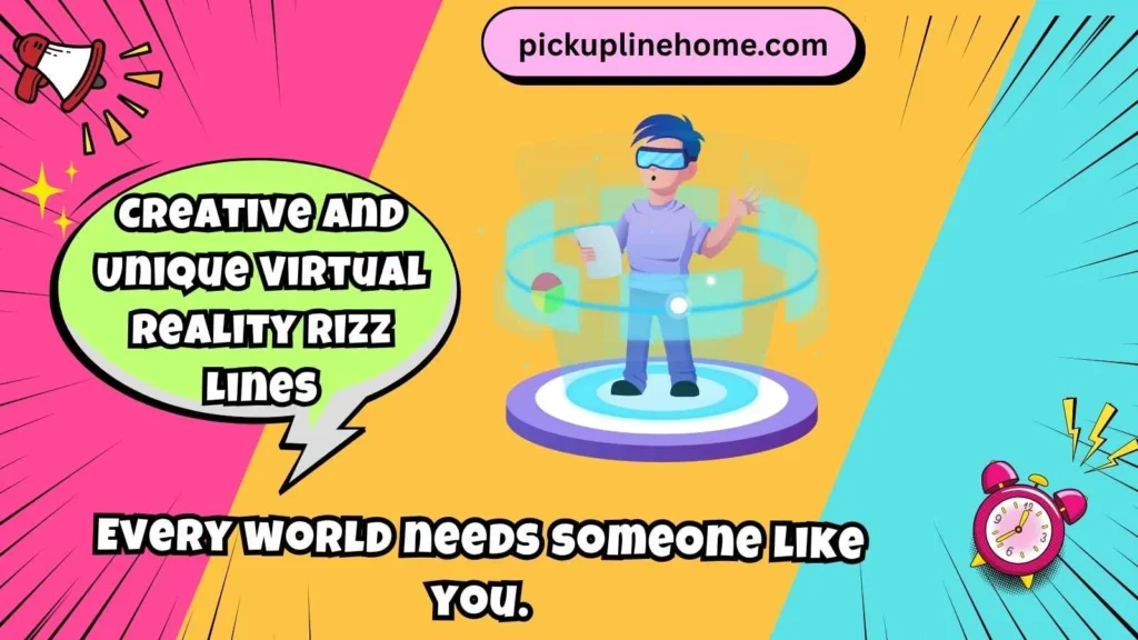 Creative and Unique Virtual Reality Rizz Lines