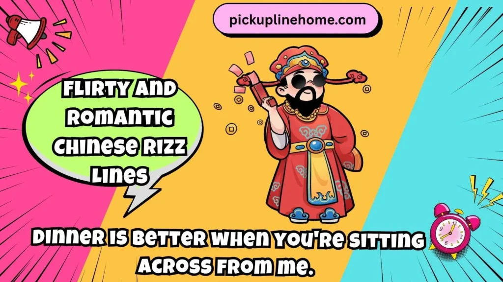 Flirty and Romantic Chinese Rizz Lines