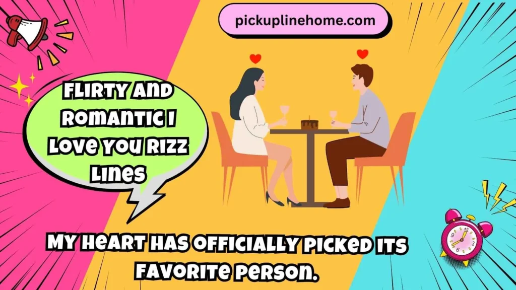 Flirty and Romantic I Love You Rizz Lines