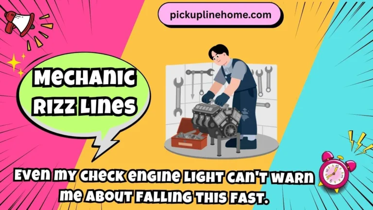 Mechanic Rizz Lines