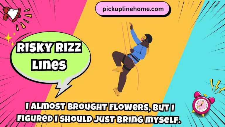 risky rizz lines